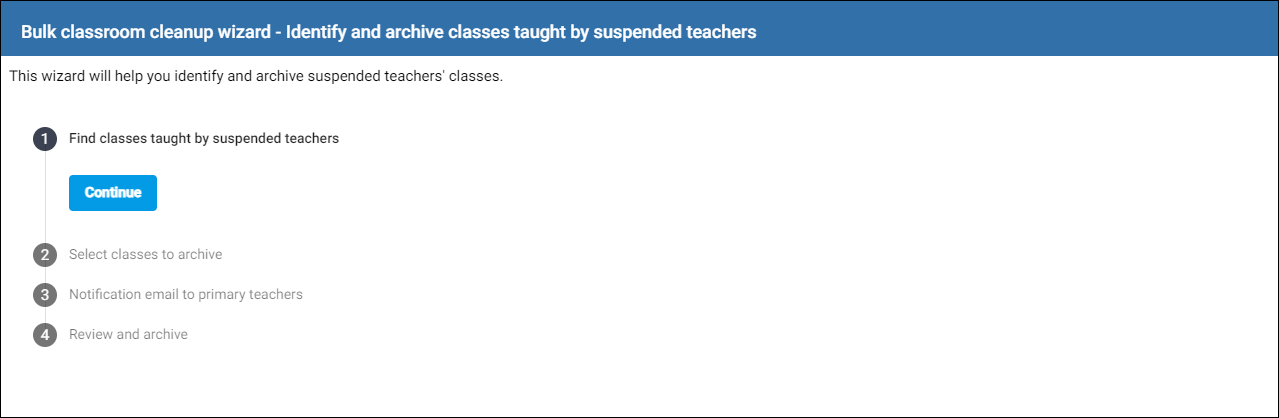 Bulk classroom cleanup wizard step 1